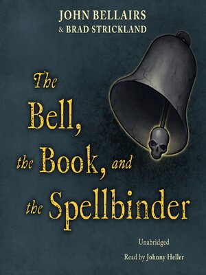 cover image of The Bell, the Book, and the Spellbinder